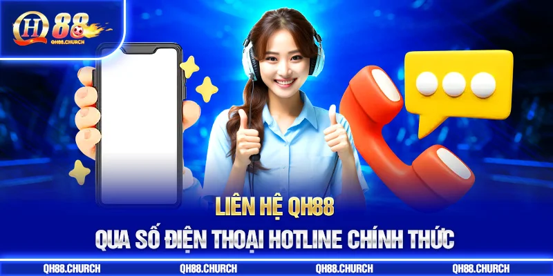 hotline liên hệ qh88