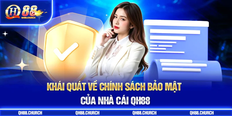 khai quát chính sách bảo mật