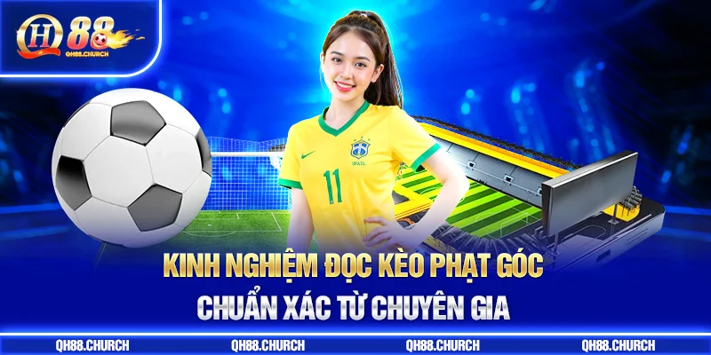 kinh nghiệm kèo phạt góc