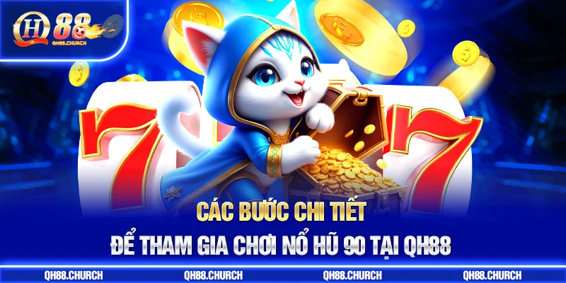 tham gia nổ hũ 90