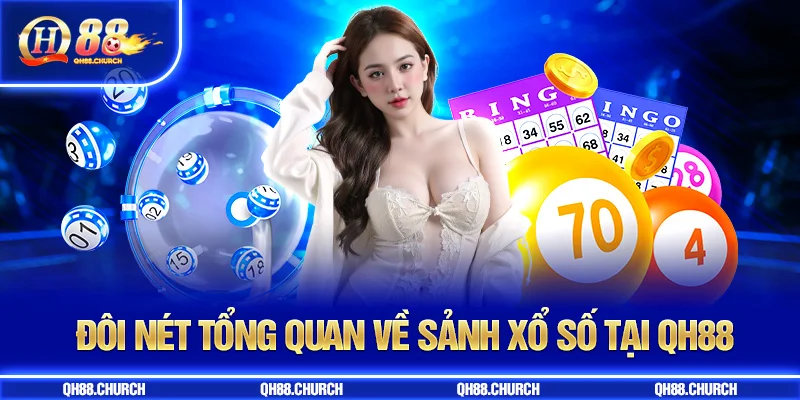 tổng quan xổ số qh88